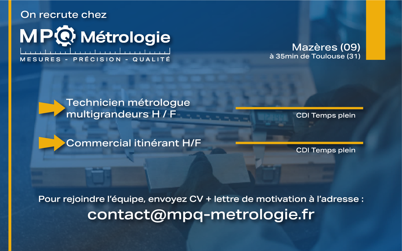 Flyer d'annonce stipulant les deux types d'offres d'emplois de l'entreprise MPQ Métrologie avec les coordonnées de contact.